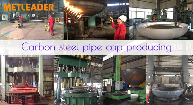 Carbon steel pipe cap producing